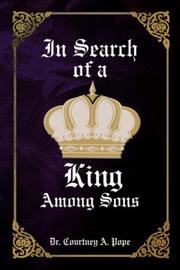 Cover of: In Search of a King Among Sons