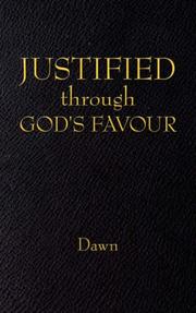 Cover of: JUSTIFIED through GOD'S FAVOUR