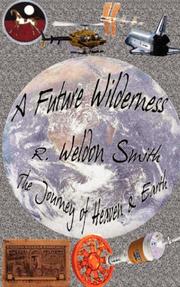 Cover of: A Future Wilderness | R. Weldon Smith