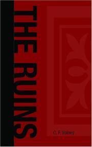 Cover of: The Ruins: Or, Meditation on the Revolutions of Empires: And the Law of Nature.