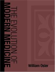 Cover of: The Evolution of Modern Medicine (Large Print Edition) by Sir William Osler, Sir William Osler