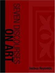 Cover of: Seven Discourses on Art (Large Print Edition) by Sir Joshua Reynolds