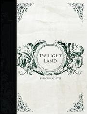 Cover of: Twilight Land  (Large Print Edition) | Howard Pyle
