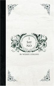 Cover of: I Say No by Wilkie Collins