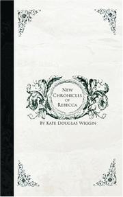 Cover of: New Chronicles of Rebecca by Kate Douglas Smith Wiggin