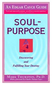 Cover of: Soul-Purpose: Discovering and Fulfilling Your Destiny (Soul-Purpose)
