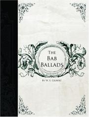 Cover of: The Bab Ballads (Large Print Edition) by W. S. Gilbert