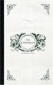 Cover of: The Contrast by Royall Tyler, Royall Tyler