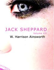 Cover of: Jack Sheppard (Large Print Edition) by William Harrison Ainsworth