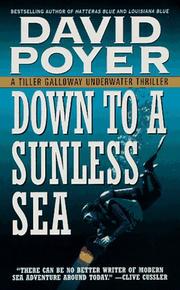 Cover of: Down to a Sunless Sea by David Poyer, David Poyer