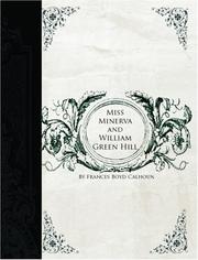 Cover of: Miss Minerva and William Green Hill (Large Print Edition) by Frances Boyd Calhoun, Frances Boyd Calhoun