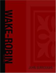 Cover of: Wake-Robin (Large Print Edition) by John Burroughs