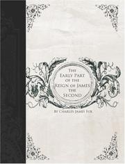 Cover of: A History of the Early Part of the Reign of James the Second (Large Print Edition) by Charles James Fox