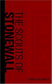 Cover of: The Scouts of Stonewall by Joseph A. Altsheler, Joseph A. Altsheler