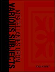 Cover of: Miscellanies Upon Various Subjects (Large Print Edition) by John Aubrey