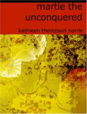 Cover of: Martie, the Unconquered (Large Print Edition) by Kathleen Thompson Norris
