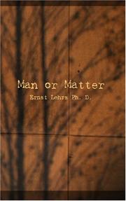 Cover of: Man or Matter by Ernst Lehrs