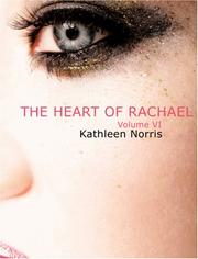 Cover of: The Heart of Rachael (Large Print Edition) by Kathleen Thompson Norris