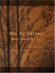 Cover of: Man or Matter (Large Print Edition) by Ernst Lehrs