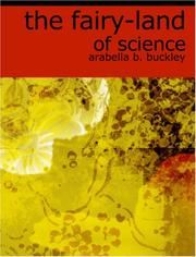 Cover of: The Fairy-Land of Science (Large Print Edition) by Arabella B. Buckley