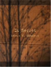 Cover of: In Secret (Large Print Edition) by Robert W. Chambers