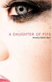 Cover of: A Daughter of Fife by Amelia Edith Huddleston Barr, Amelia Edith Huddleston Barr