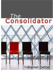 Cover of: The Consolidator   (Large Print Edition) by Daniel Defoe