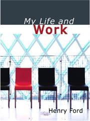 Cover of: My Life and Work (Large Print Edition) by Henry Ford