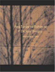 Cover of: Ang Tunay na Buhay ni P. Dr. José Burgos (large Print Edition) by Honorio López