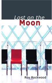 Cover of: Lost on the Moon by Roy Rockwood