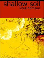 Cover of: Shallow Soil (Large Print Edition) by Knut Hamsun