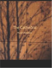 Cover of: The Cathedral (Large Print Edition) by Hugh Walpole