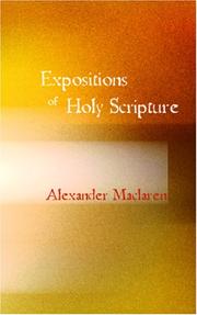 Cover of: Expositions of Holy Scripture by Alexander Maclaren, Alexander Maclaren