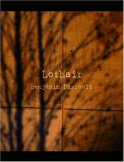 Cover of: Lothair (Large Print Edition) by Benjamin Disraeli, Benjamin Disraeli