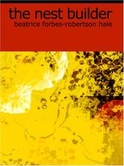 Cover of: The Nest Builder (Large Print Edition) by Beatrice Forbes-Robertson Hale