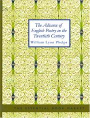 Cover of: The Advance of English Poetry in the Twentieth Century (Large Print Edition) by William Lyon Phelps