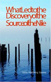 Cover of: What Led to the Discovery of the Source of the Nile