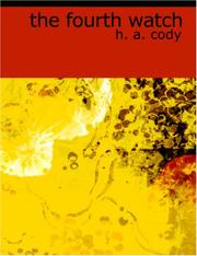 Cover of: The Fourth Watch (Large Print Edition) by H. A. Cody