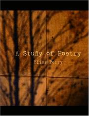 Cover of: A Study of Poetry (Large Print Edition) by Bliss Perry, Bliss Perry