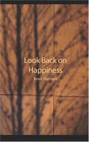 Cover of: Look Back on Happiness by Knut Hamsun