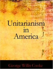 Cover of: Unitarianism in America (Large Print Edition) by George Willis Cooke, George Willis Cooke