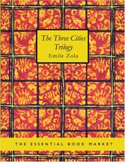 Cover of: The Three Cities Trilogy (large Print Edition) by Émile Zola