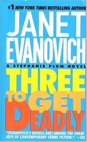 Cover of: Three To Get Deadly (A Stephanie Plum Novel)