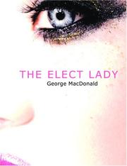 The Elect Lady by George MacDonald