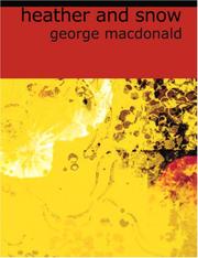 Cover of: Heather and Snow (Large Print Edition) by George MacDonald