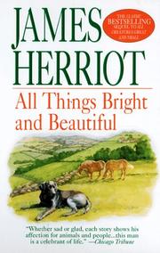 Cover of: All Things Bright and Beautiful by James Herriot