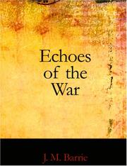 Cover of: Echoes of the War (Large Print Edition) by J. M. Barrie