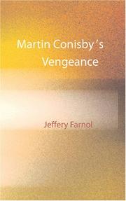 Martin Conisby's Vengeance by Jeffery Farnol