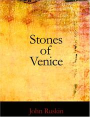 Cover of: Stones of Venice (Large Print Edition) by John Ruskin