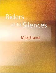 Cover of: Riders of the Silences (Large Print Edition) by Frederick Faust